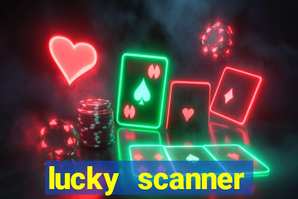 lucky scanner leitor da sorte